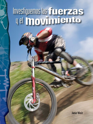 cover image of Investiguemos las fuerzas y el movimiento